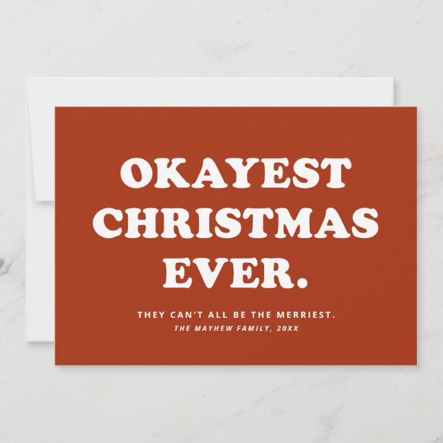 Okayest Christmas Ever funny red holiday card (Front)