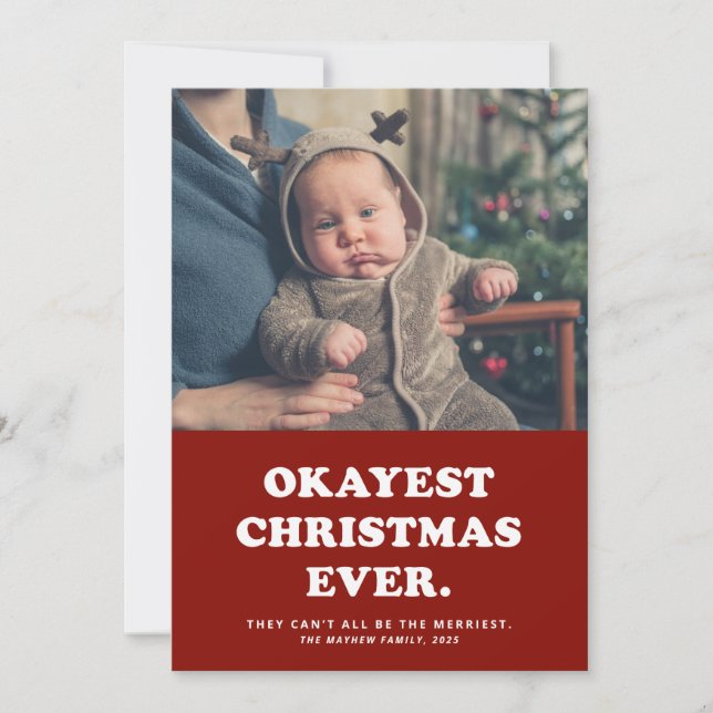 Okayest Christmas Ever funny red one photo Holiday Card (Front)