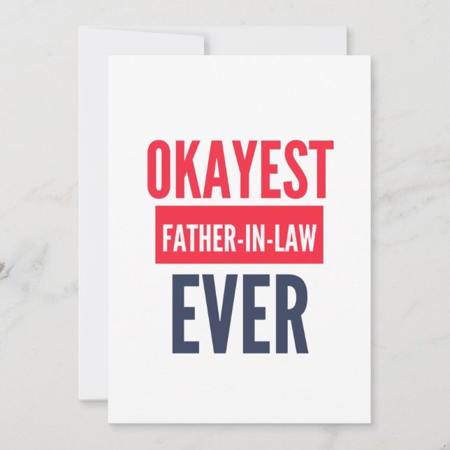 OKAYEST FATHER-IN-LAW EVER HOLIDAY CARD (Front)