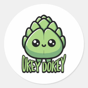 Okey Dokey Artichokey! Cute Artichoke Pun Classic Round Sticker