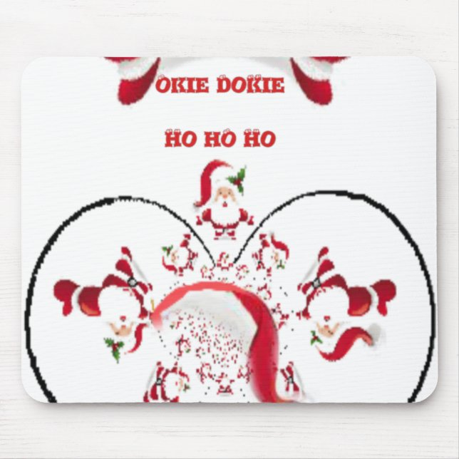 Oki Dokie Santa! Mouse Pad (Front)