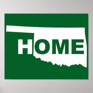 Oklahoma Home Away From State Poster Sign