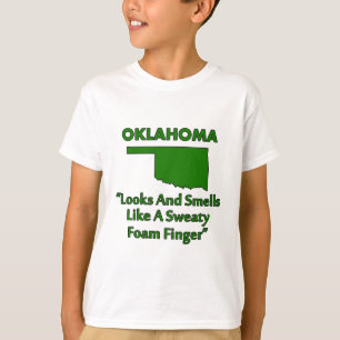 Oklahoma - Looks and Smells Like a Foam Finger T-Shirt