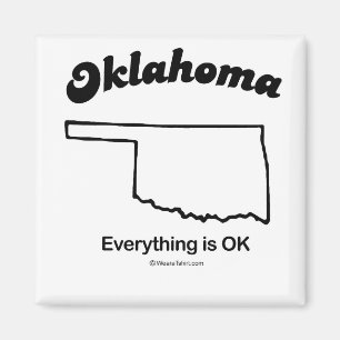 OKLAHOMA - "OKLAHOMA STATE MOTTO" T-shirts and Gea Magnet