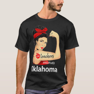 Oklahoma Red For Ed OK Red4Ed Rosie the Riveter  T-Shirt