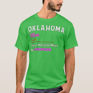 Oklahoma Stronger Mom T-Shirt