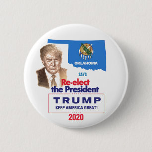 Oklahoma syas Re-elect the President 2 Inch Round Button