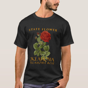 Oklahoma Territory Flower The Oklahoma Rose T-Shirt