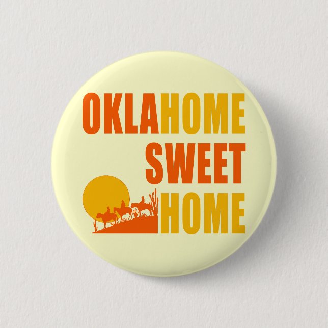Oklahome Sweet Home 2 Inch Round Button (Front)