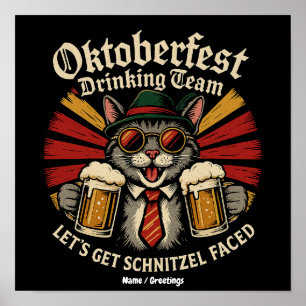 Oktoberfest Drinking Team Lets Get Schnitzel Faced Poster
