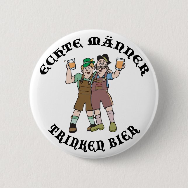 Oktoberfest ECHTE MÄNNER TRINKEN BIER 2 Inch Round Button (Front)