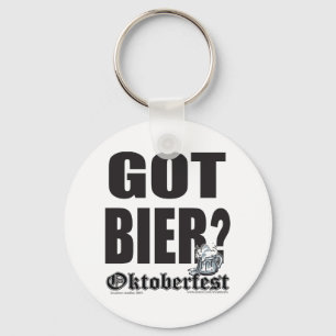 Oktoberfest Got Bier? Keychain