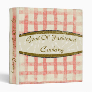 Ol' Fashioned Cooking Binder