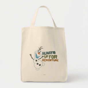 Olaf   Always up for Adventure Tote Bag