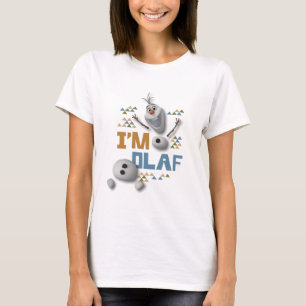 Olaf   I'm Olaf T-Shirt