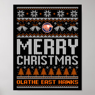 Olathe East Hawks Logo Merry Christmas Ugly Sweate Poster