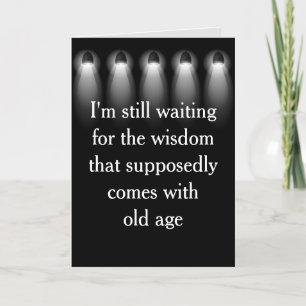 Old Age Birthday Humour with Lights Card