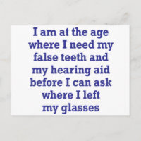 Old Age: False Teeth, Hearing Aid and Lost Glasses