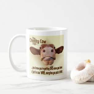 Old Age Humor, Cheeky Cow, Wee. Coffee Mug