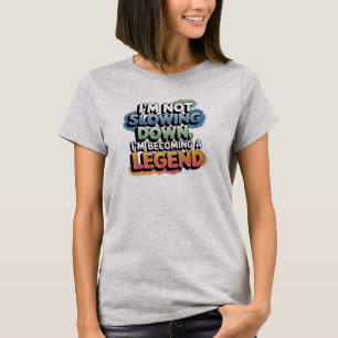 Old Age Humour Women's  T-Shirt 