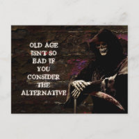 Old Age Isn’t So Bad Funny