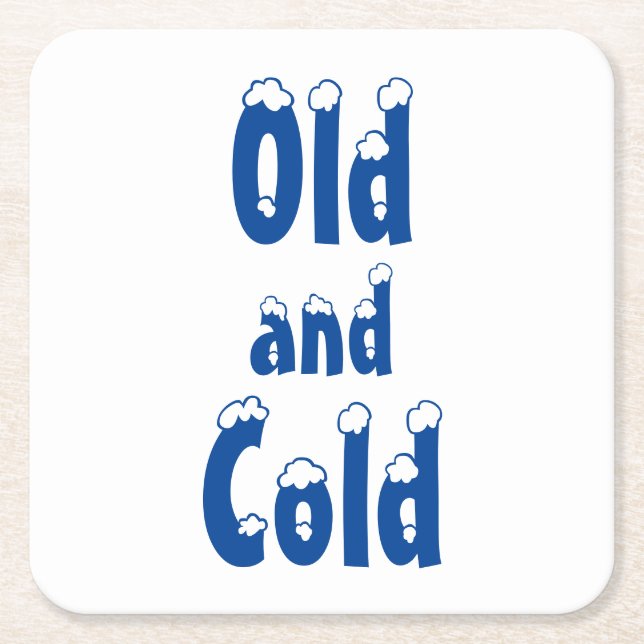 Old and Cold Square Paper Coaster (Front)