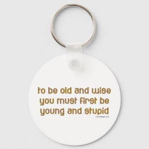 Old and Wise Keychain