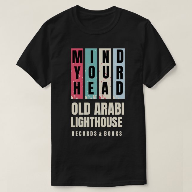 Old Arabi Lighthouse Records and Books TShirt - 1 (Design Front)