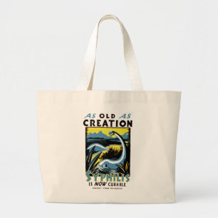Old As Creation ~ Syphilis is Now Curable Large Tote Bag