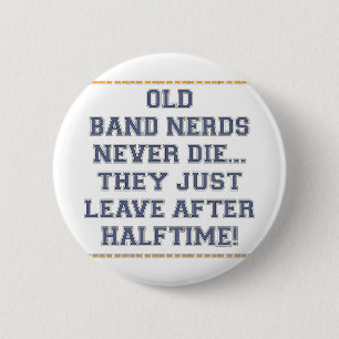 Old Band Nerds 2 Inch Round Button