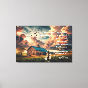 Old Barn I still believe in amazing Grace Canvas Print
