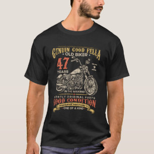 Old Biker 47 Years In The Making 47Th Biker T-Shirt