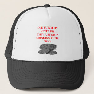 old bitchers never die trucker hat
