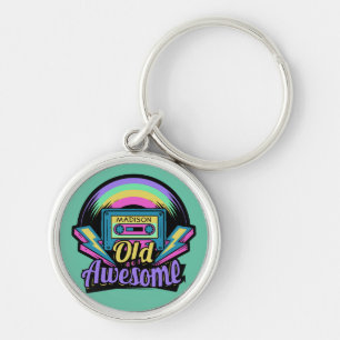 Old but Awesome custom name key chains