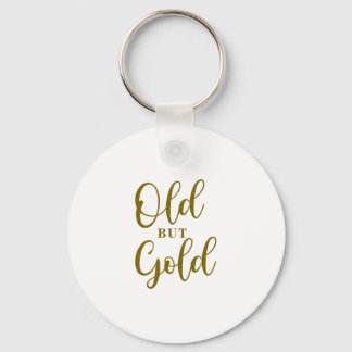 Old but gold keychain