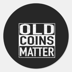 Old Coins Coin Collector Numismatist Sticker