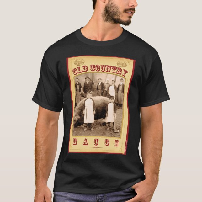 Old Country Bacon T-Shirt (Front)