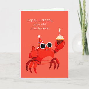 Old Crustacean Birthday Card Crab Humour