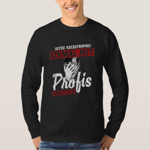 Old Disaster Once With Professionals 1 T-Shirt