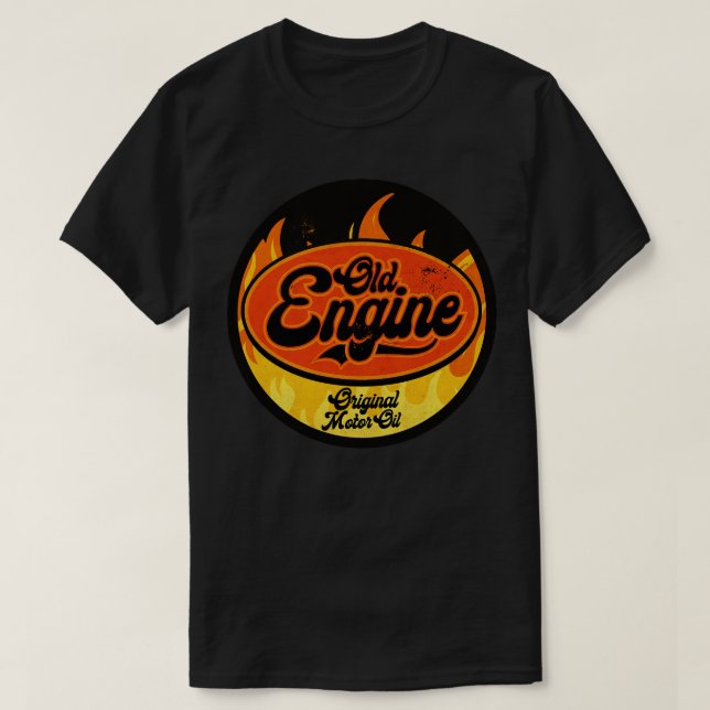Old Engine Motor Oil T-Shirt (Design Front)