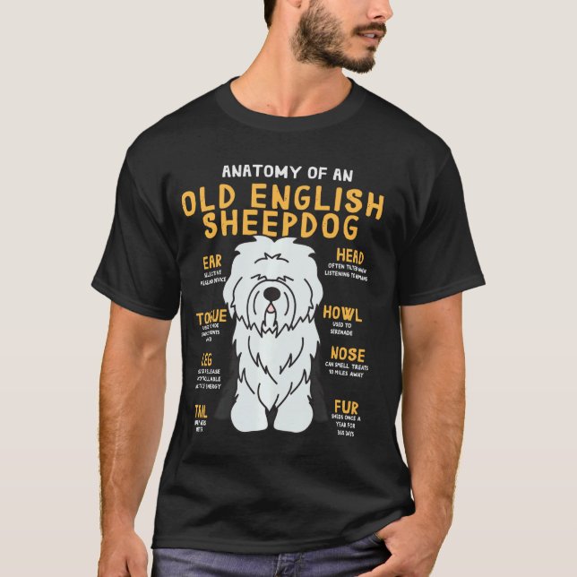 Old English Sheepdog Anatomy Funny Dog Mom Dad T-Shirt (Front)