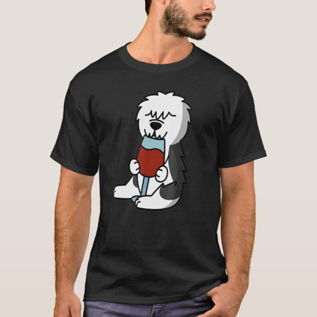 Old English Sheepdog Drinking Wine Dog T-Shirt (Front)