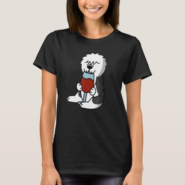 Old English Sheepdog Drinking Wine Dog T-Shirt (Front)