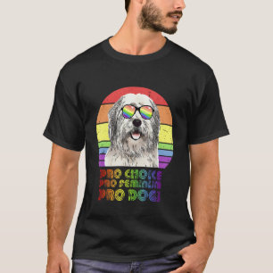 Old English Sheepdog Pro Choice Pro Feminism Pro D T-Shirt