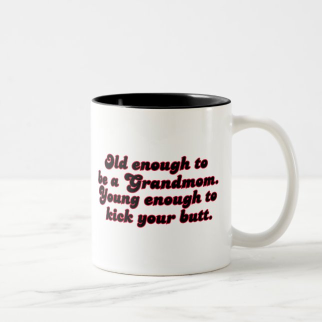 Old Enough Grandmom Two-Tone Coffee Mug (Right)