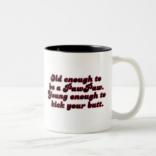 Old Enough PawPaw Two-Tone Coffee Mug