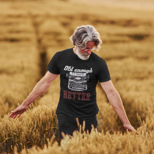 Old enough to know better vintage old school T-Shirt