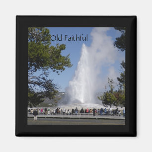 Old Faithful Magnet
