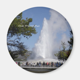 Old Faithful Round Magnet