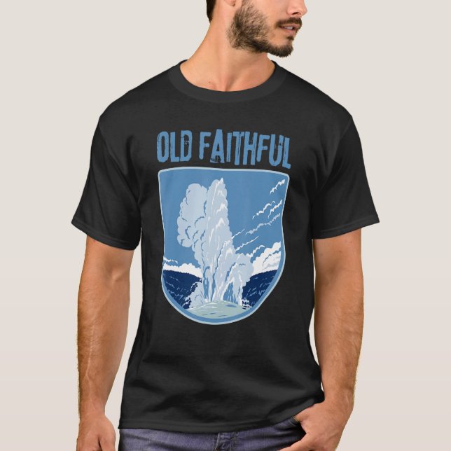 Old Faithful Yellowstone Geyser T-Shirt (Front)